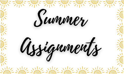 Summer Assignments